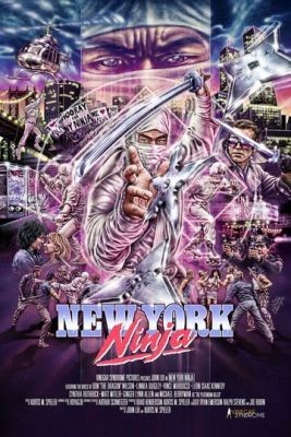 Нью-йоркский ниндзя (2021) Фильм скачать