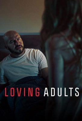 Любовь для взрослых (2022) Фильм скачать