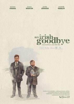 Прощание по-ирландски (2022) Фильм скачать