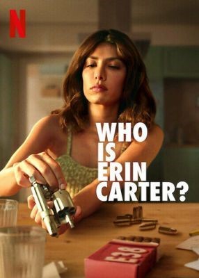Кто такая Эрин Картер (2023) Сериал скачать
