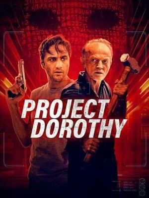 Проект Дороти (2024) Фильм скачать